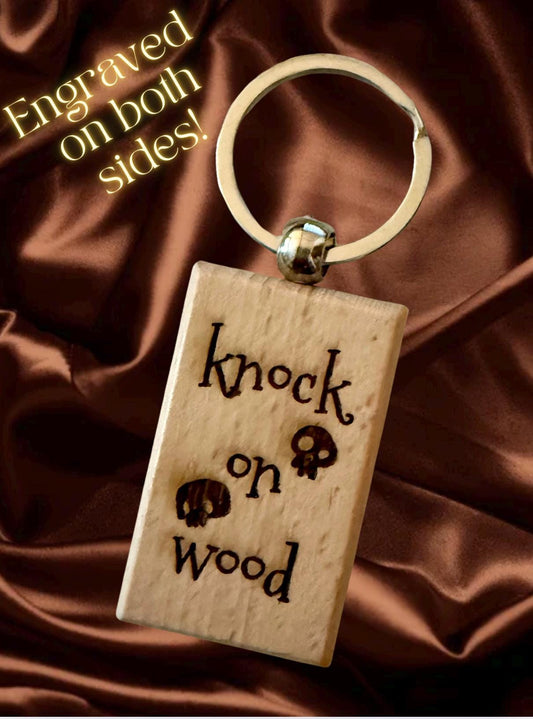 Laser Engraved “knock on wood” Keychain