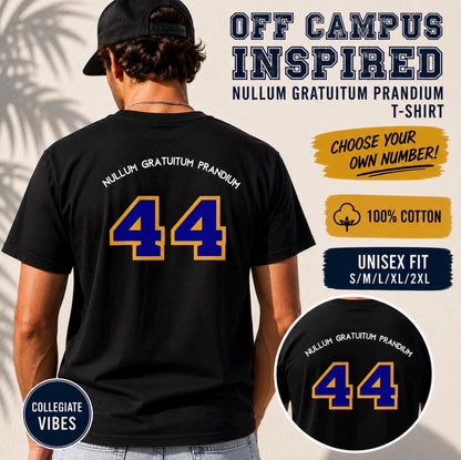 Off Campus Inspired Garret Graham “Nullum Gratuitum Prandium” T-Shirt | Choose Your Own Number | Unisex Gildan Heavy Cotton Tee Shirt